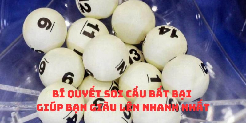 Bí quyết soi cầu bằng giải đặc biệt